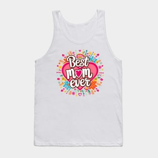 Best mom ever, fun flowers and heart print shirt 2 Tank Top